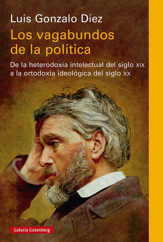 LOS VAGABUNDOS DE LA POLITICA | LUIS GONZALO DIEZ