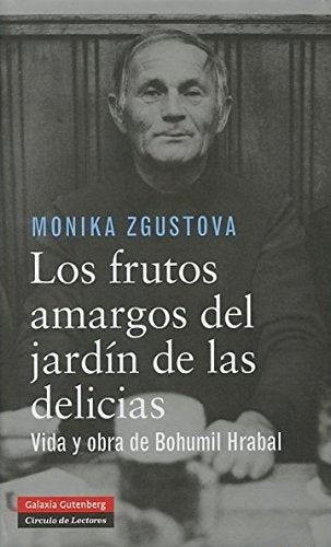 FRUTOS AMARGOS DEL JARDIN DE LAS DELICIAS,LOS | MONIKA ZGUSTOVA