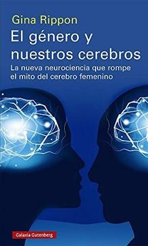 GENERO Y NUESTROS CEREBROS,EL | GINA RIPPON