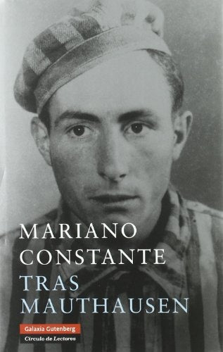 TRAS MAUTHAUSEN | MARIANO CONSTANTE