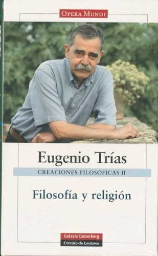 CREACIONES FILOSOFICAS II | EUGENIO TRIAS