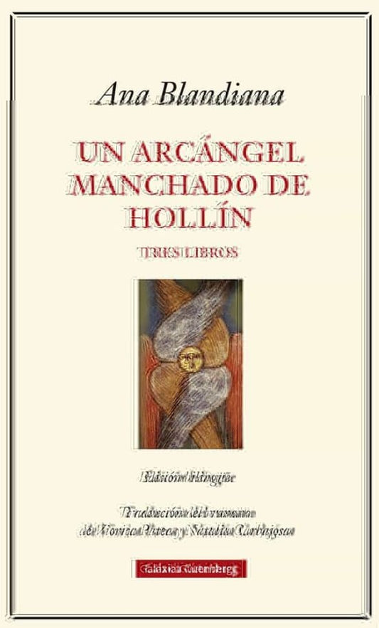 UN ARCANGEL MANCHADO DE HOLLIN | BLANDIANA ANA