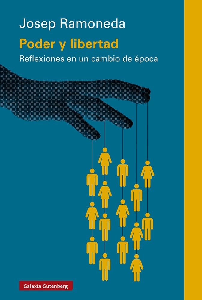 PODER Y LIBERTAD | JOSEP RAMONEDA