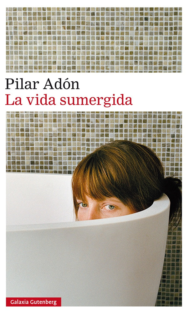 LA VIDA SUMERGIDA RUSTICA | PILAR ADON