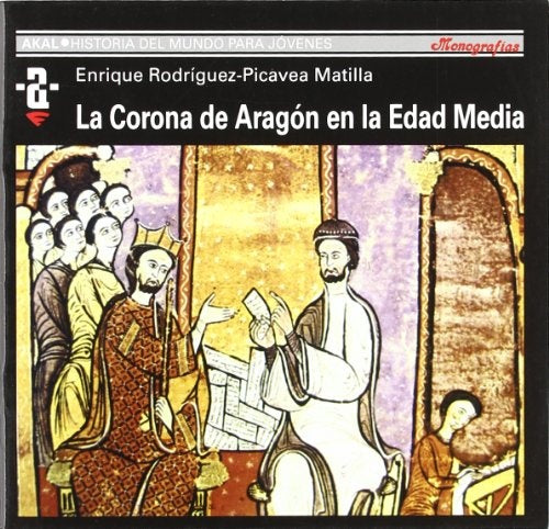 Corona de Aragón, La | Enrique RodríguezPicavea Matilla