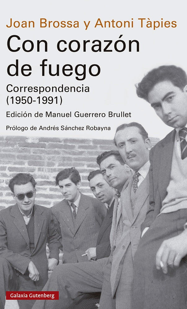 CON CORAZON DE FUEGO CORRESPONDENCIA 1950 1991 | JOAN T·PIES  ANTONI BROSSA