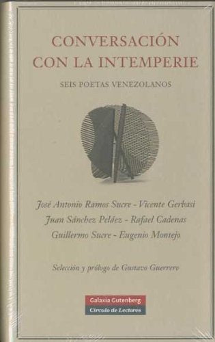 CONVERSACION CON LA INTEMPERIE | MONTEJOEUGENIO CADENAS