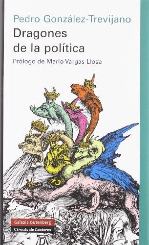DRAGONES DE LA POLITICA | PEDRO GONZALEZ TREVIJANO