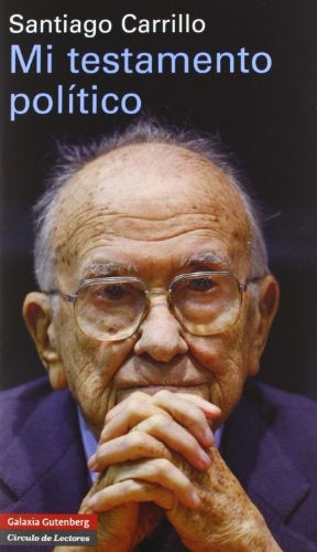 MI TESTAMENTO POLITICO | SANTIAGO CARRILLO