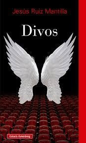 DIVOS | JESUS RUIZ MANTILLA