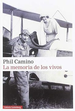 MEMORIA DE LOS VIVOS,LA | PHIL CAMINO