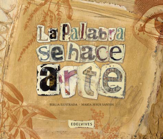 PALABRA SE HACE ARTE LA BIBLIA ILUSTRADA,LA | SIN SIGNAR