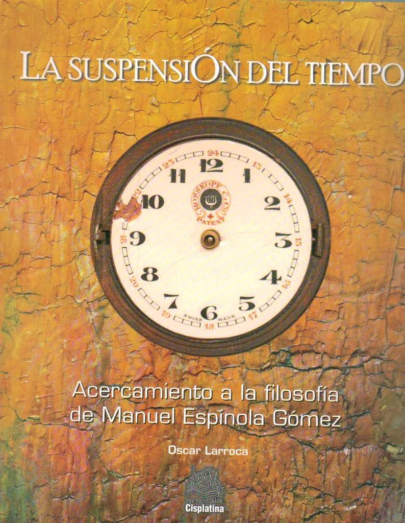 La suspención del tiempo | OSCAR LARROCA
