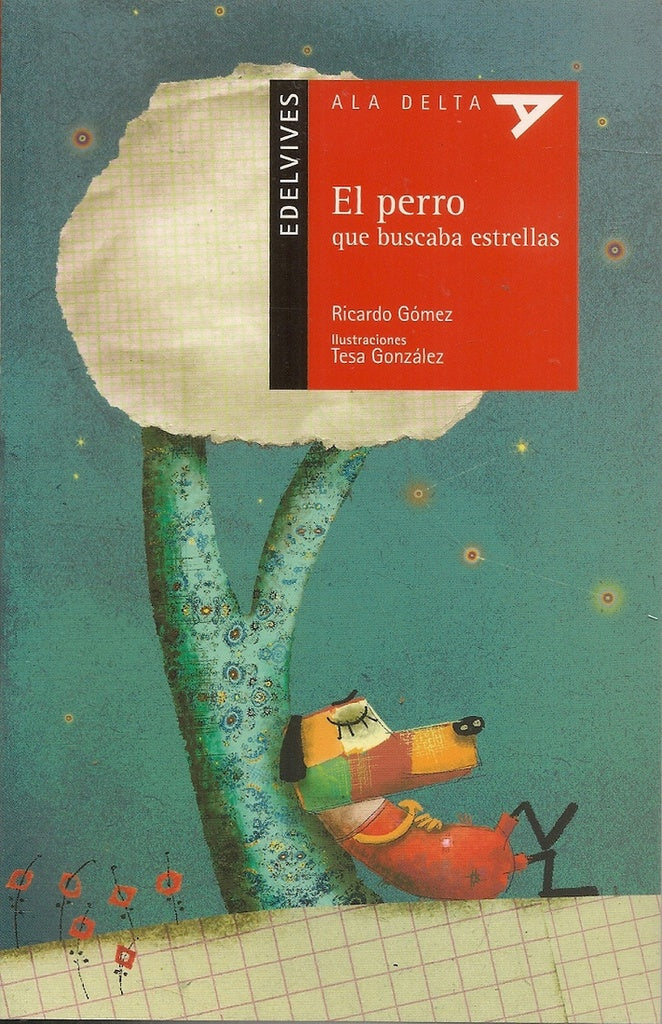 PERRO QUE BUSCABA ESTRELLAS,EL | SIN SIGNAR