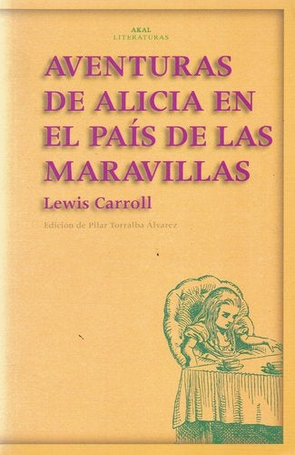 Aventuras de Alicia en el País de las Maravillas | Lewis Carroll