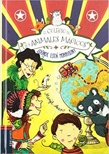 COLEGIO DE LOS ANIMALES MAGICOS 7 DONDE ESTA MORRISON | SIN SIGNAR