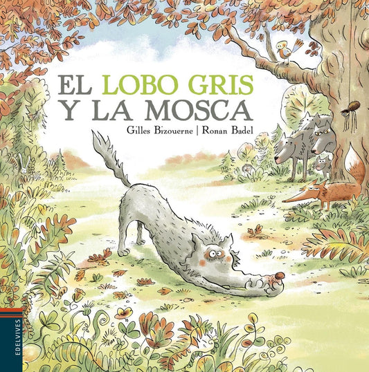 LOBO GRIS Y LA MOSCA,EL | SIN SIGNAR