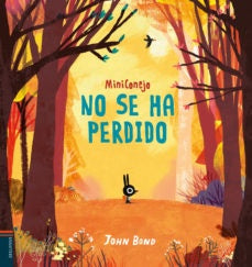 MINICONEJO NO SE HA PERDIDO | SIN SIGNAR
