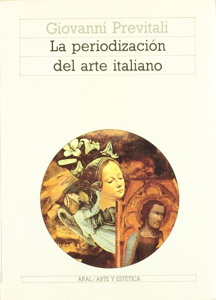 La periodización del arte italiano | Giovanni Previtali