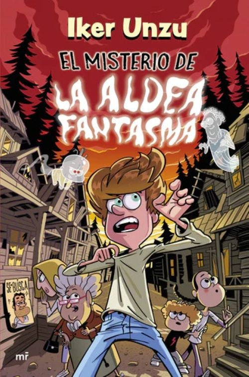 MISTERIO DE LA ALDEA FANTASMA, EL | Iker  Unzu