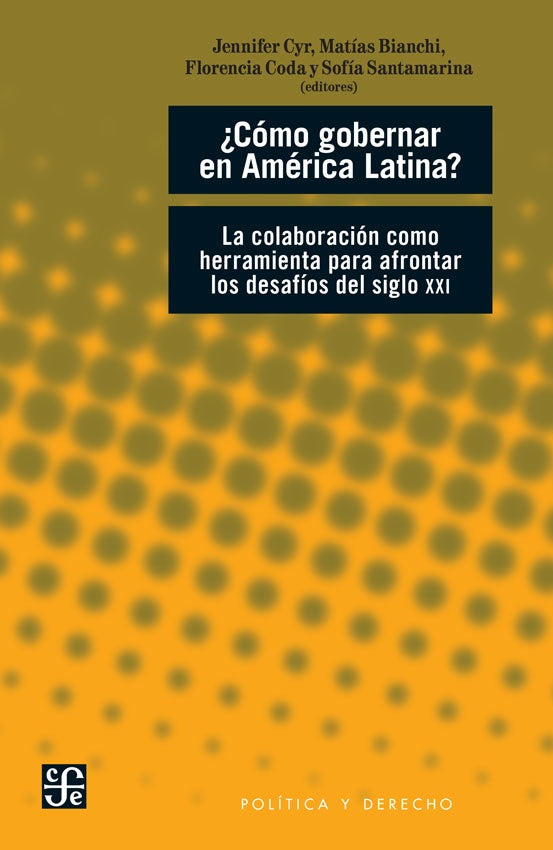 COMO GOBERNAR EN AMERICA LATINA? | JENNIFER/ BIANCHI  MATIAS/ CODA  FLORENCIA/ SANTAM