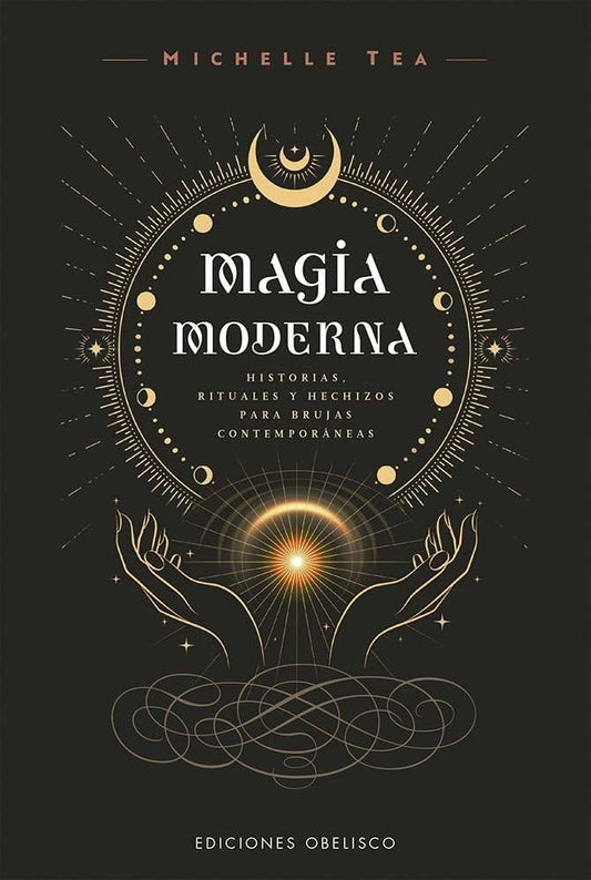 Magia moderna | MICHELLE TEA