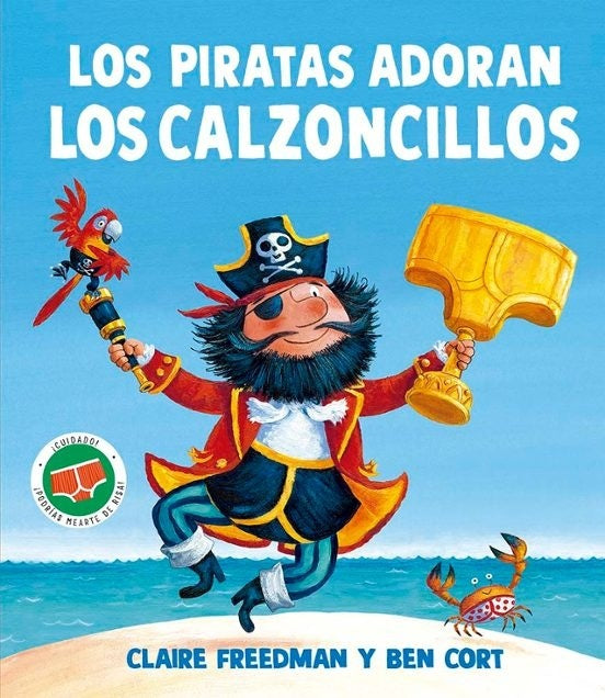 PIRATAS ADORAN LOS CALZONCILLOS | CLAIRE FREEDMAN
