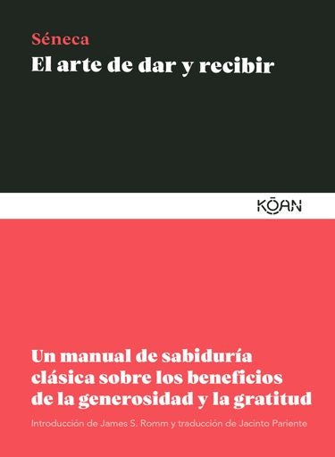 El arte de dar y recibir | Séneca