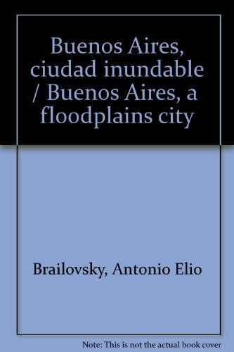 BUENOS AIRES, CIUDAD INUNDABLE