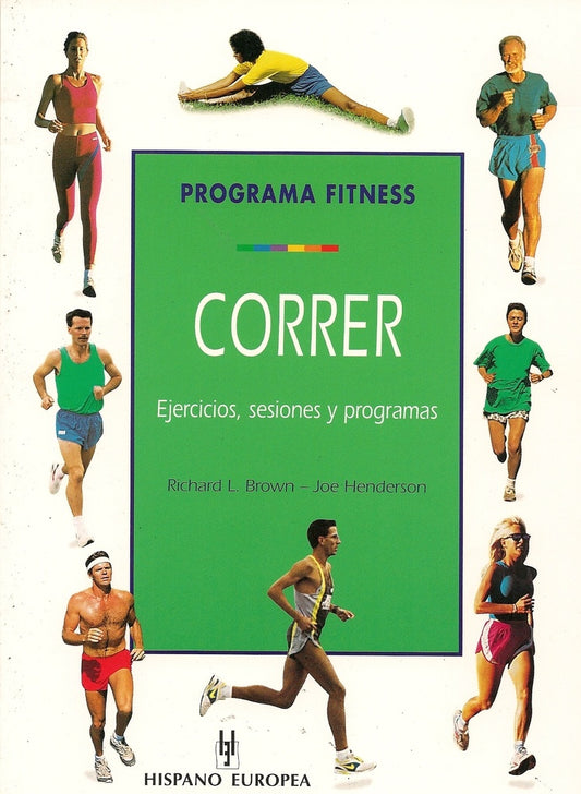 CORRER EJERCICIOS, SESIONES Y PROGRAMAS | BROWN/ HENDERSON
