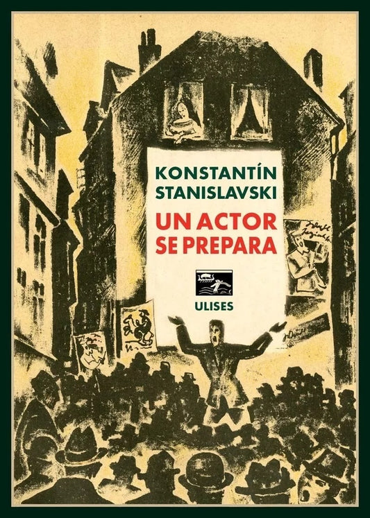 Un actor se prepara | KONSTANTIN STANISLAVSKI