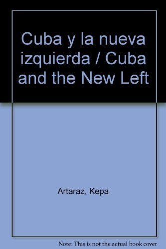 CUBA Y LA NUEVA IZQUIERDA