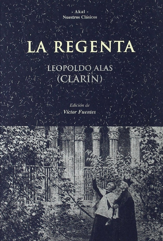 La regenta | Leopoldo Alas (Clarín)
