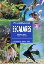 ESCALARES. MANUALES DE ACUARIO | WALKER/ AXELROD