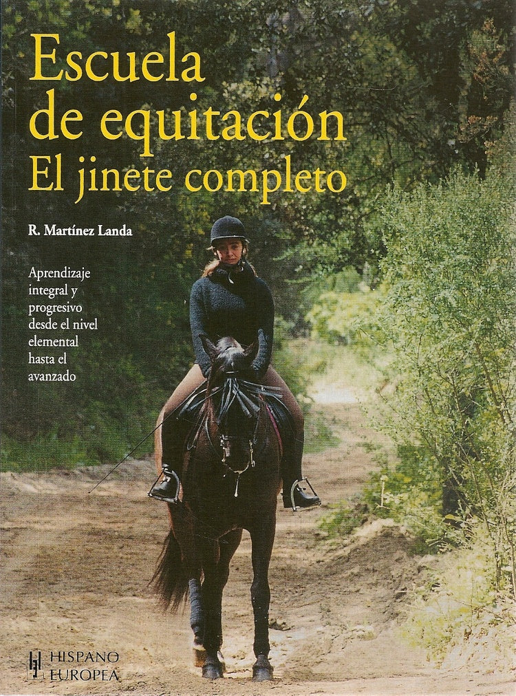 ESCUELA DE EQUITACION. EL JINETE COMPLETO | R. MARTINEZ LANDA