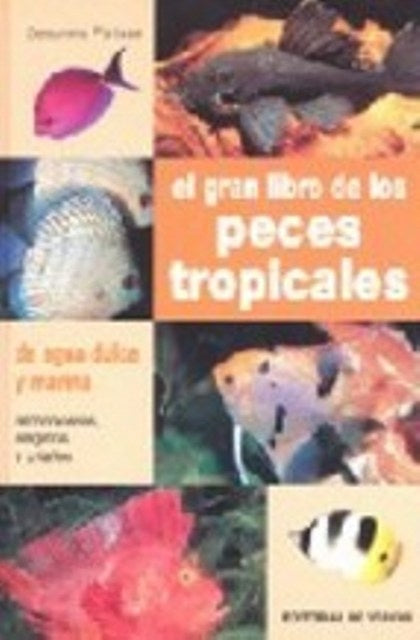 GRAN LIBRO DE LOS PECES TROPICALES | GELSOMINA PARISSE