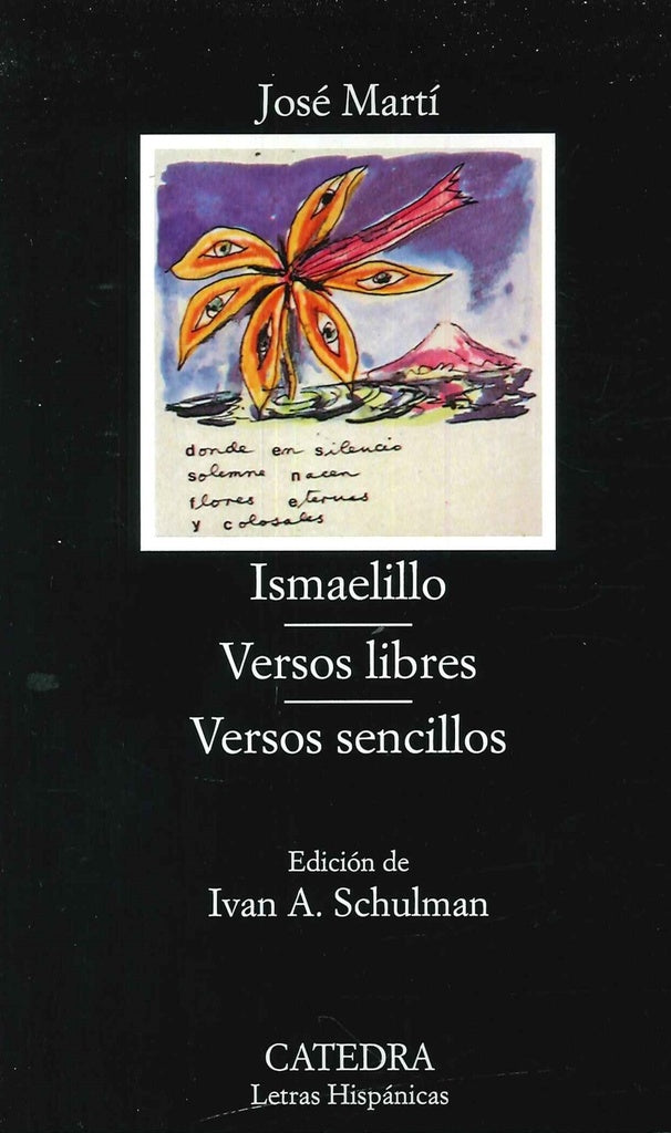 Ismaelillo, Versos libres, Versos sencillos | José Martí