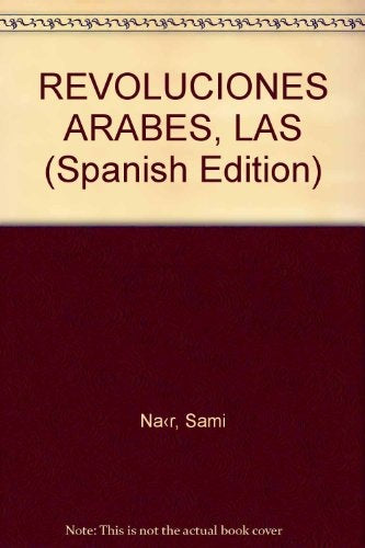 LAS REVOLUCIONES ÁRABES