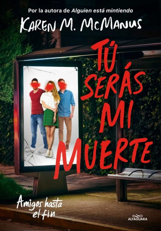 Tú serás mi muerte | Karen M. McManus