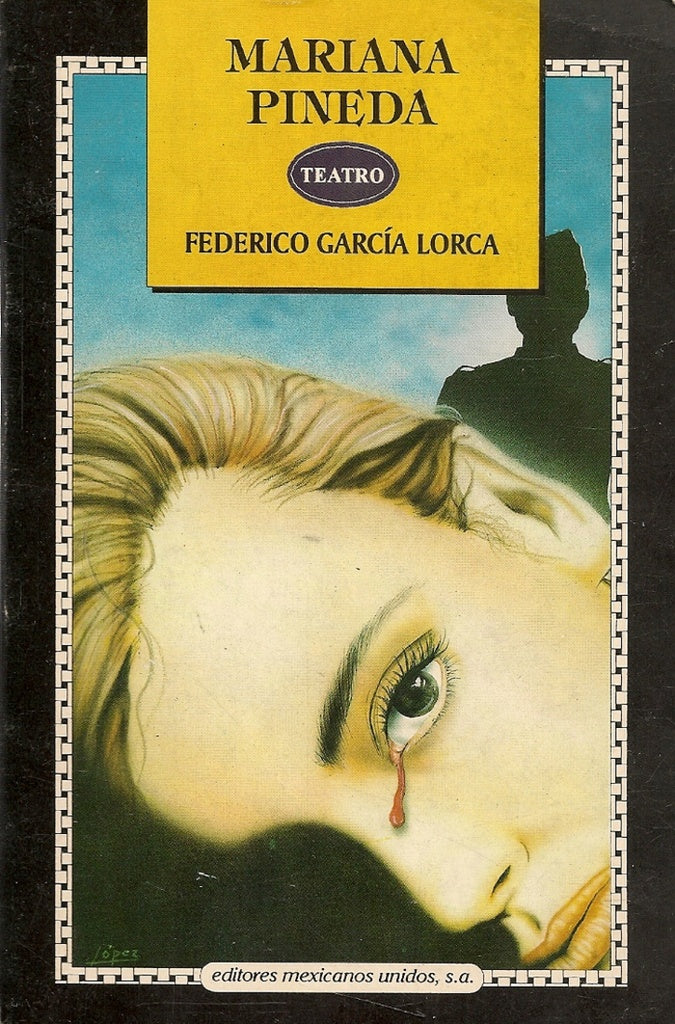 MARIANA PINEDA | FEDERICO GARCIA LORCA