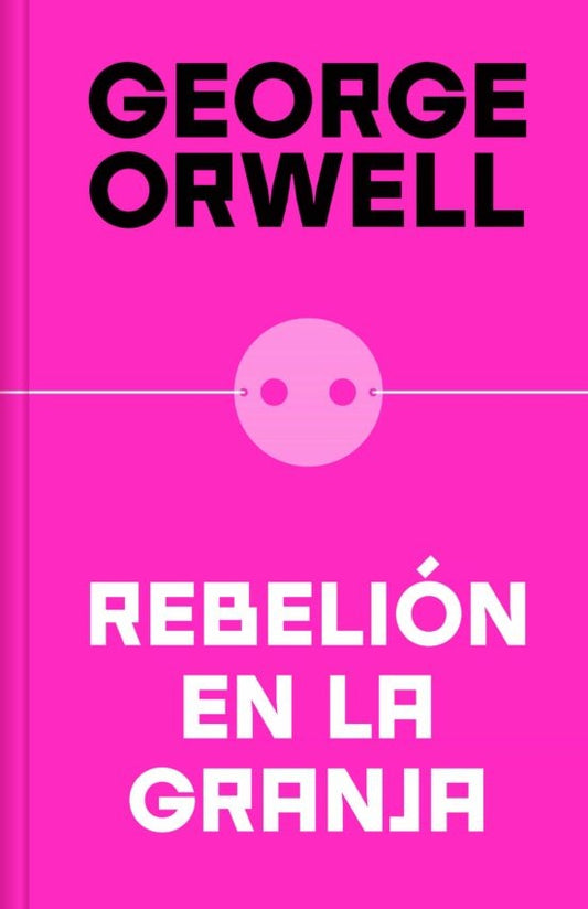 Rebelión en la granja | George Orwell