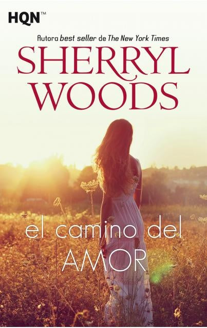 CAMINO DEL AMOR, EL | SHERRYL WOODS