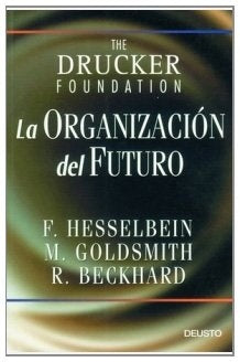 ORGANIZACION DEL FUTURO, LA | F HESSELBEIN