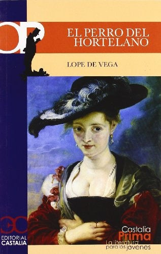 PERRO DEL HORTELANO, EL. | LOPEDE VEGA