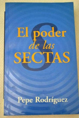 PODER DE LAS SECTAS, EL | PEPE RODRIGUEZ