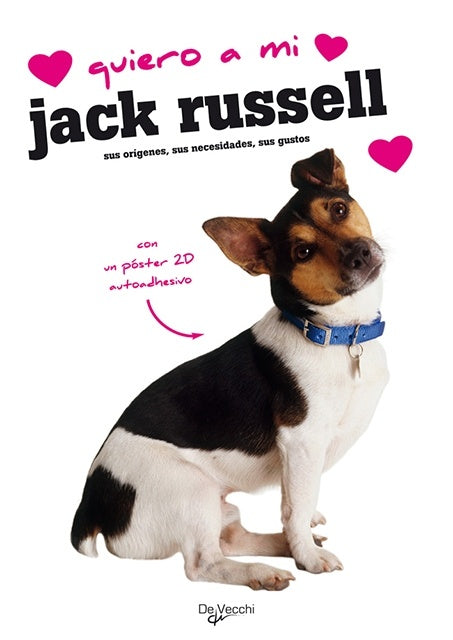 QUIERO A MI JACK RUSSELL. POSTER 2D ADHESIVO