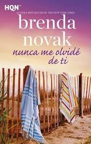 NUNCA ME OLVIDE DE TI | BRENDA NOVAK