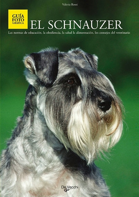 SCHNAUZER GIGANTE MEDIANO ENANO | ROSSI VICTOR / HECTOR ACOSTA
