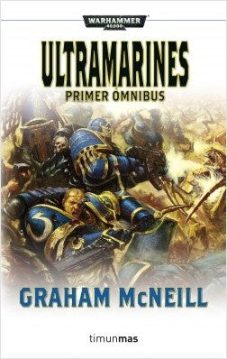 ULTRAMARINES. OMNIBUS Nº 1/2 | Graham McNeill