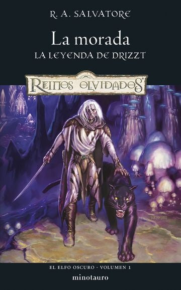 La morada. La leyenda de Drizzt. Reinos Olvidados. El elfo oscuro vol. 1 | Carlos Marcelo Acquistapace/ Rolando Salvatore
